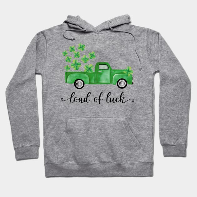 St. Patrick's Day Load of Luck Hoodie by EdSan Designs